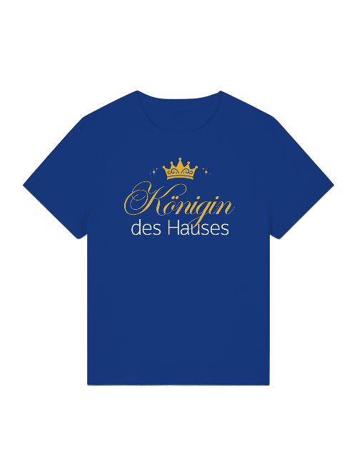 Damen Bio T-Shirt "Königin des Hauses"
